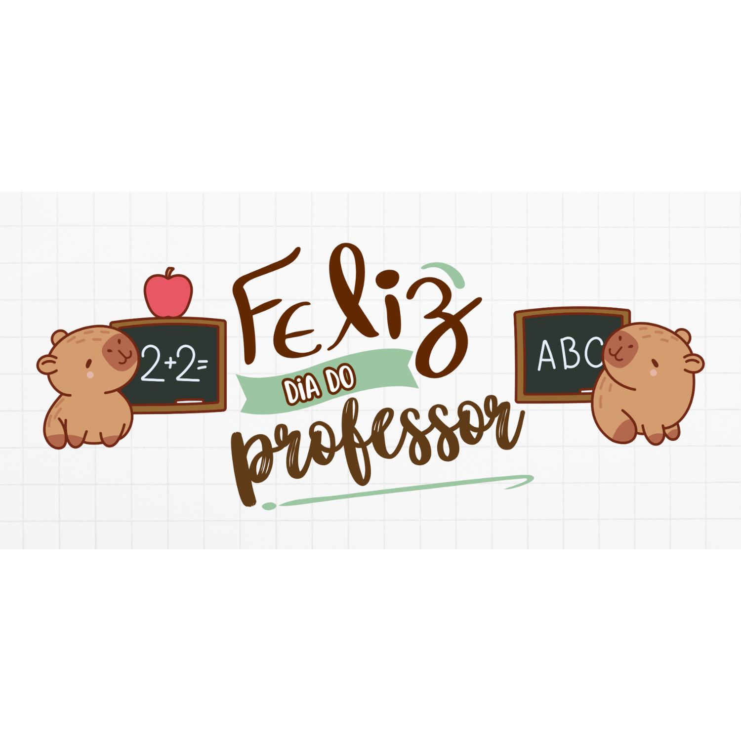 Capivaras na Sala de Aula – Feliz Dia do Professor Design cute de capivaras celebrando o Dia do Professor